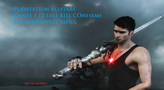 All-Star Dante’s 1.12 new Lvl1 Kill Confirms